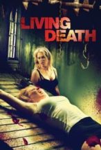 Nonton Film Living Death (2006) Subtitle Indonesia Streaming Movie Download