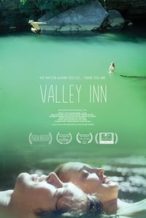 Nonton Film Valley Inn (2014) Subtitle Indonesia Streaming Movie Download