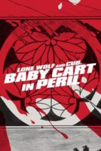 Nonton Film Lone Wolf and Cub: Baby Cart in Peril (1972) Subtitle Indonesia Streaming Movie Download