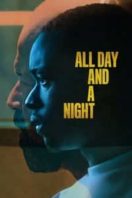 Layarkaca21 LK21 Dunia21 Nonton Film All Day and a Night (2020) Subtitle Indonesia Streaming Movie Download