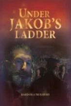 Nonton Film Under Jakob’s Ladder (2011) Subtitle Indonesia Streaming Movie Download