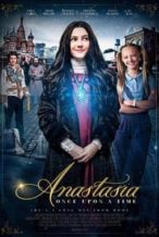 Nonton Film Anastasia (2018) Subtitle Indonesia Streaming Movie Download