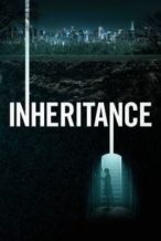 Nonton Film Inheritance (2020) Subtitle Indonesia Streaming Movie Download