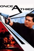 Nonton Film Once a Thief (1991) Subtitle Indonesia Streaming Movie Download