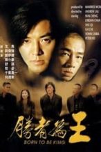 Nonton Film Born to Be King (2000) Subtitle Indonesia Streaming Movie Download