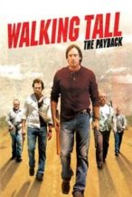 Nonton Film Walking Tall: The Payback (2007) Subtitle Indonesia Streaming Movie Download