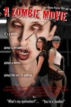 Nonton Film A Zombie Movie (2009) Subtitle Indonesia Streaming Movie Download