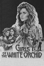 Nonton Film Girls of the White Orchid (1983) Subtitle Indonesia Streaming Movie Download