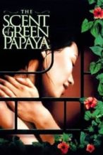 Nonton Film The Scent of Green Papaya (1993) Subtitle Indonesia Streaming Movie Download