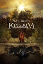 Nonton Film Nathan’s Kingdom (2015) Subtitle Indonesia Streaming Movie Download