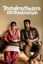 Nonton Film Thondimuthalum Driksakshiyum (2017) Subtitle Indonesia Streaming Movie Download