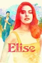 Nonton Film Elise (2019) Subtitle Indonesia Streaming Movie Download