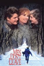 Men Don’t Leave (1990)