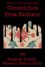 Information for/from Outsiders: Chronicles from Kashmir (2019)