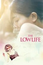 Nonton Film The Lowlife (2017) Subtitle Indonesia Streaming Movie Download