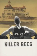Nonton Film Killer Bees (2017) Subtitle Indonesia Streaming Movie Download