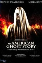 Nonton Film An American Ghost Story (2012) Subtitle Indonesia Streaming Movie Download