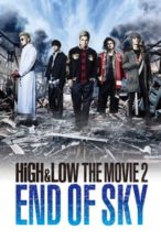 Nonton Film HiGH&LOW The Movie 2: End of Sky (2017) Subtitle Indonesia Streaming Movie Download