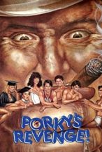 Nonton Film Porky’s Revenge (1985) Subtitle Indonesia Streaming Movie Download