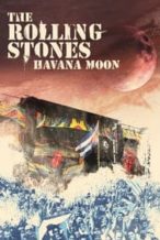 Nonton Film The Rolling Stones: Havana Moon (2016) Subtitle Indonesia Streaming Movie Download