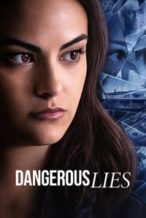Nonton Film Dangerous Lies (2020) Subtitle Indonesia Streaming Movie Download