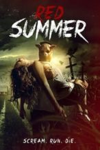Nonton Film Red Summer (2017) Subtitle Indonesia Streaming Movie Download