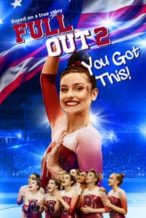Nonton Film Full Out 2: You Got This! (2020) Subtitle Indonesia Streaming Movie Download
