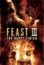 Nonton Film Feast III: The Happy Finish (2009) Subtitle Indonesia Streaming Movie Download