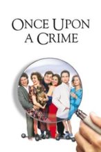 Nonton Film Once Upon a Crime… (1992) Subtitle Indonesia Streaming Movie Download