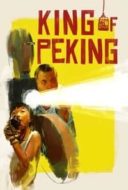 Layarkaca21 LK21 Dunia21 Nonton Film King of Peking (2017) Subtitle Indonesia Streaming Movie Download