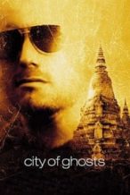Nonton Film City of Ghosts (2002) Subtitle Indonesia Streaming Movie Download