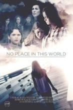 Nonton Film No Place in This World (2017) Subtitle Indonesia Streaming Movie Download