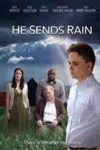 Nonton Film He Sends Rain (2017) Subtitle Indonesia Streaming Movie Download