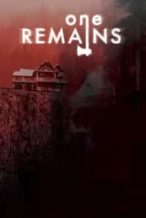 Nonton Film One Remains (2019) Subtitle Indonesia Streaming Movie Download