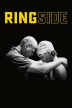 Nonton Film Ringside (2019) Subtitle Indonesia Streaming Movie Download