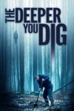 Nonton Film The Deeper You Dig (2019) Subtitle Indonesia Streaming Movie Download