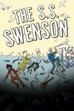 Nonton Film The S.S. Swenson (2019) Subtitle Indonesia Streaming Movie Download