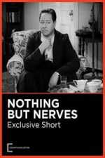 Nothing But Nerves (1942)