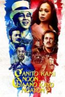 Layarkaca21 LK21 Dunia21 Nonton Film Ganito kami noon… Paano kayo ngayon? (1976) Subtitle Indonesia Streaming Movie Download