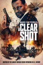 Nonton Film A Clear Shot (2019) Subtitle Indonesia Streaming Movie Download