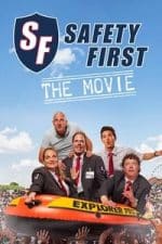 Safety First: The Movie (2015)