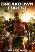 Nonton Film Breakdown Forest – Reise in den Abgrund (2018) Subtitle Indonesia Streaming Movie Download