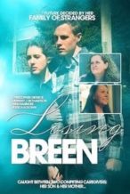 Nonton Film Losing Breen (2017) Subtitle Indonesia Streaming Movie Download