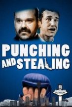 Nonton Film Punching and Stealing (2020) Subtitle Indonesia Streaming Movie Download