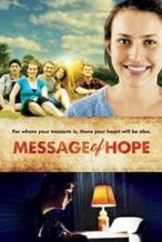 Nonton Film Message of Hope (2014) Subtitle Indonesia Streaming Movie Download