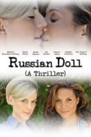 Layarkaca21 LK21 Dunia21 Nonton Film Russian Doll (2016) Subtitle Indonesia Streaming Movie Download