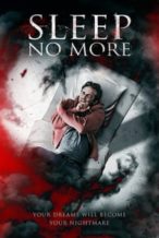Nonton Film Sleep No More (2017) Subtitle Indonesia Streaming Movie Download