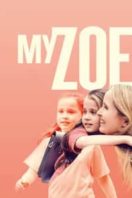 Layarkaca21 LK21 Dunia21 Nonton Film My Zoe (2019) Subtitle Indonesia Streaming Movie Download