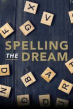 Nonton Film Spelling the Dream (2020) Subtitle Indonesia Streaming Movie Download