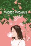 Layarkaca21 LK21 Dunia21 Nonton Film Worst Woman (2016) Subtitle Indonesia Streaming Movie Download